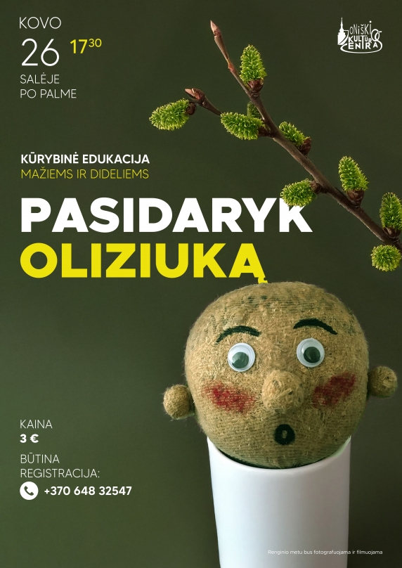 Kūrybinė edukacija mažiems ir dideliems „Pasidaryk Oliziuką“