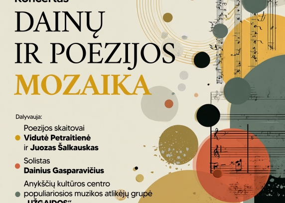 Koncertas „DAINŲ IR POEZIJOS MOZAIKA“