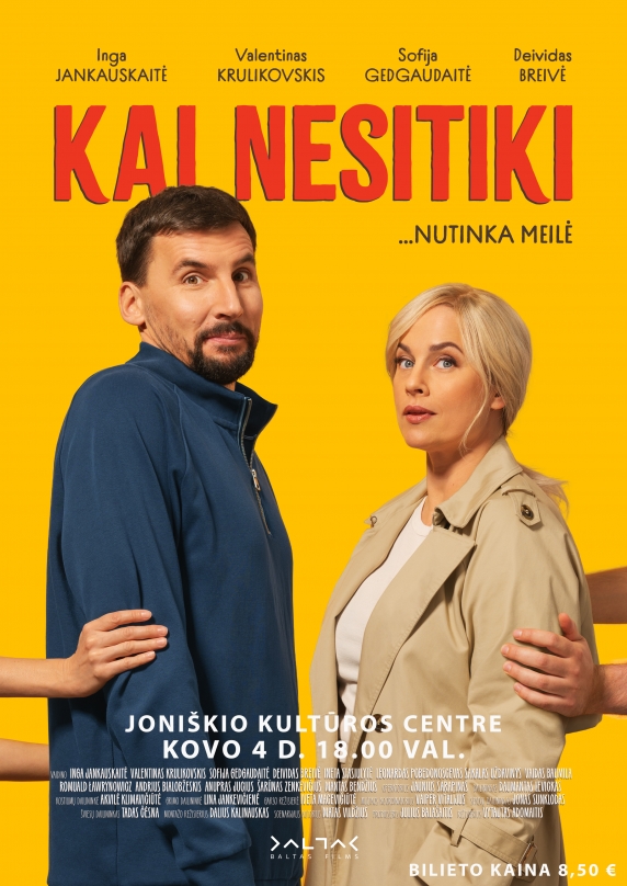  Kino filmas „Kai nesitiki“