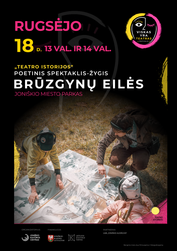 Teatro festivalis „Viskas yra teatras“. Poetinis spektaklis-žygis „Brūzgynų eilės“ 